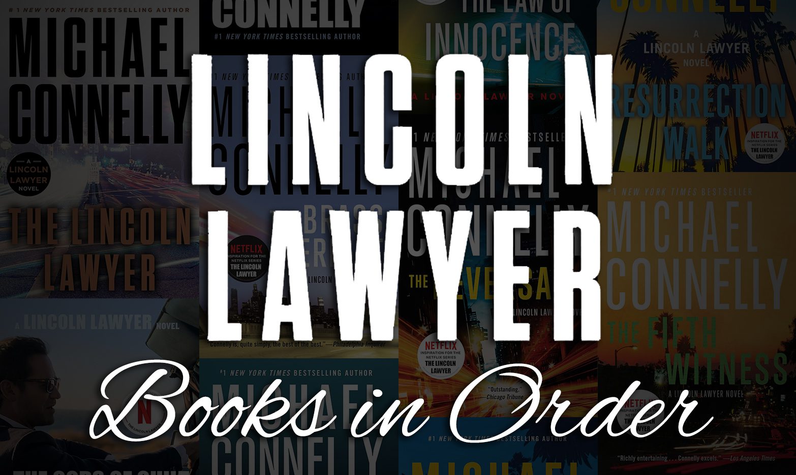 Lincoln Lawyer Books in Order: Mickey Haller Series