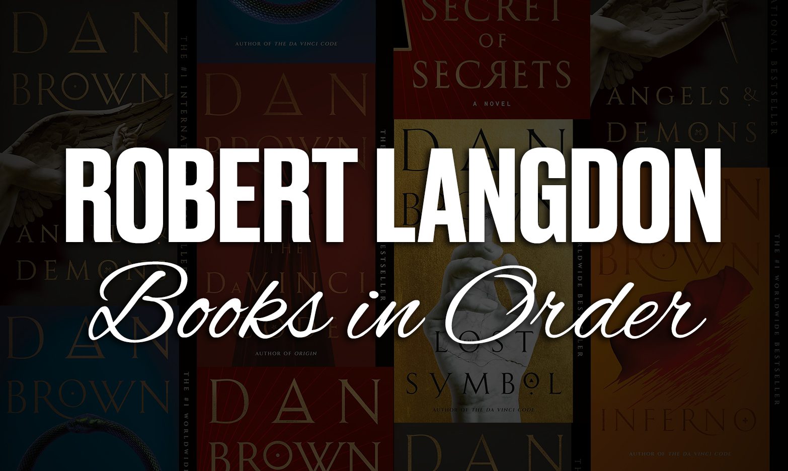 Robert Langdon Books in Order by Dan Brown