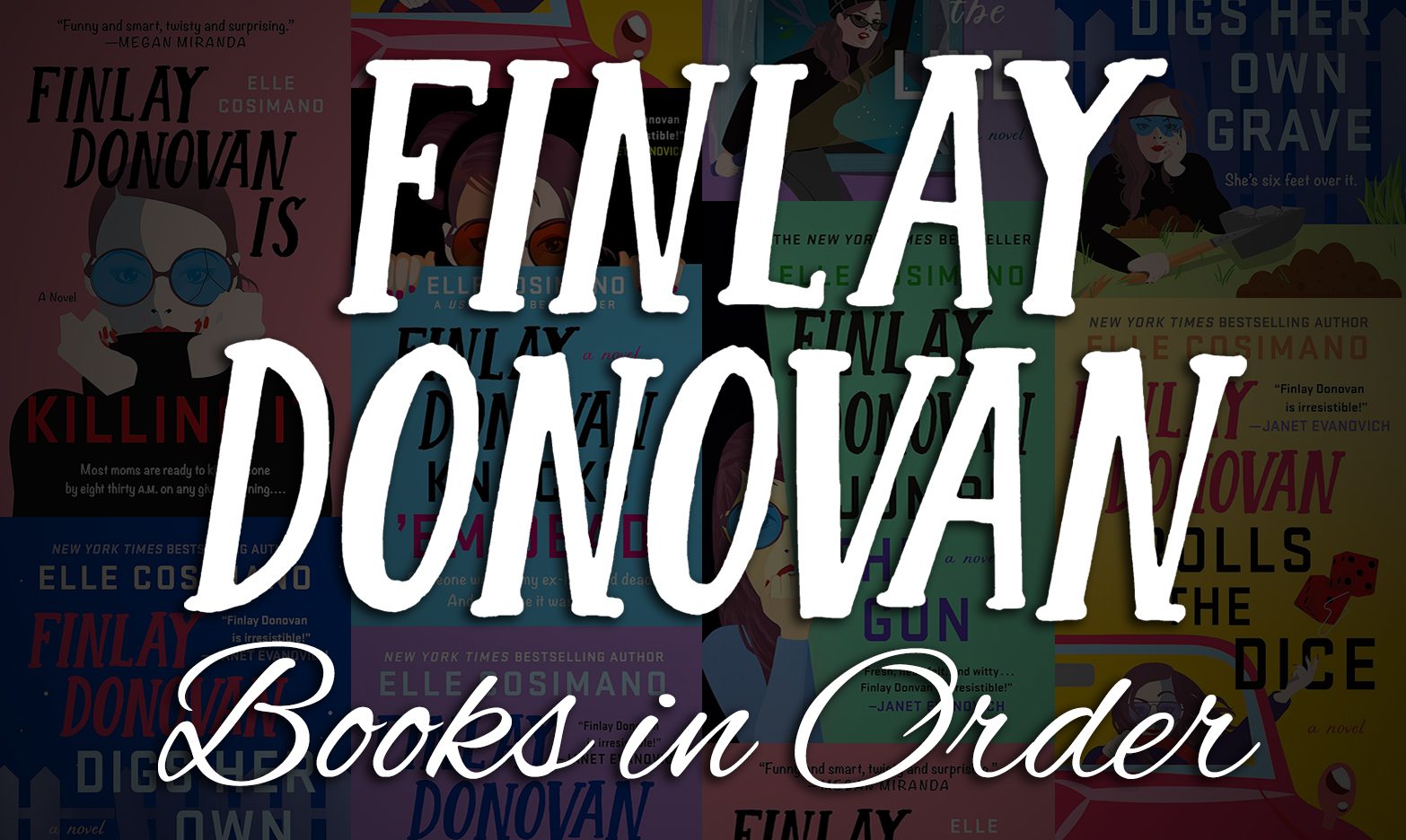 Finlay Donovan Books in Order: All 7 Books + Short Story