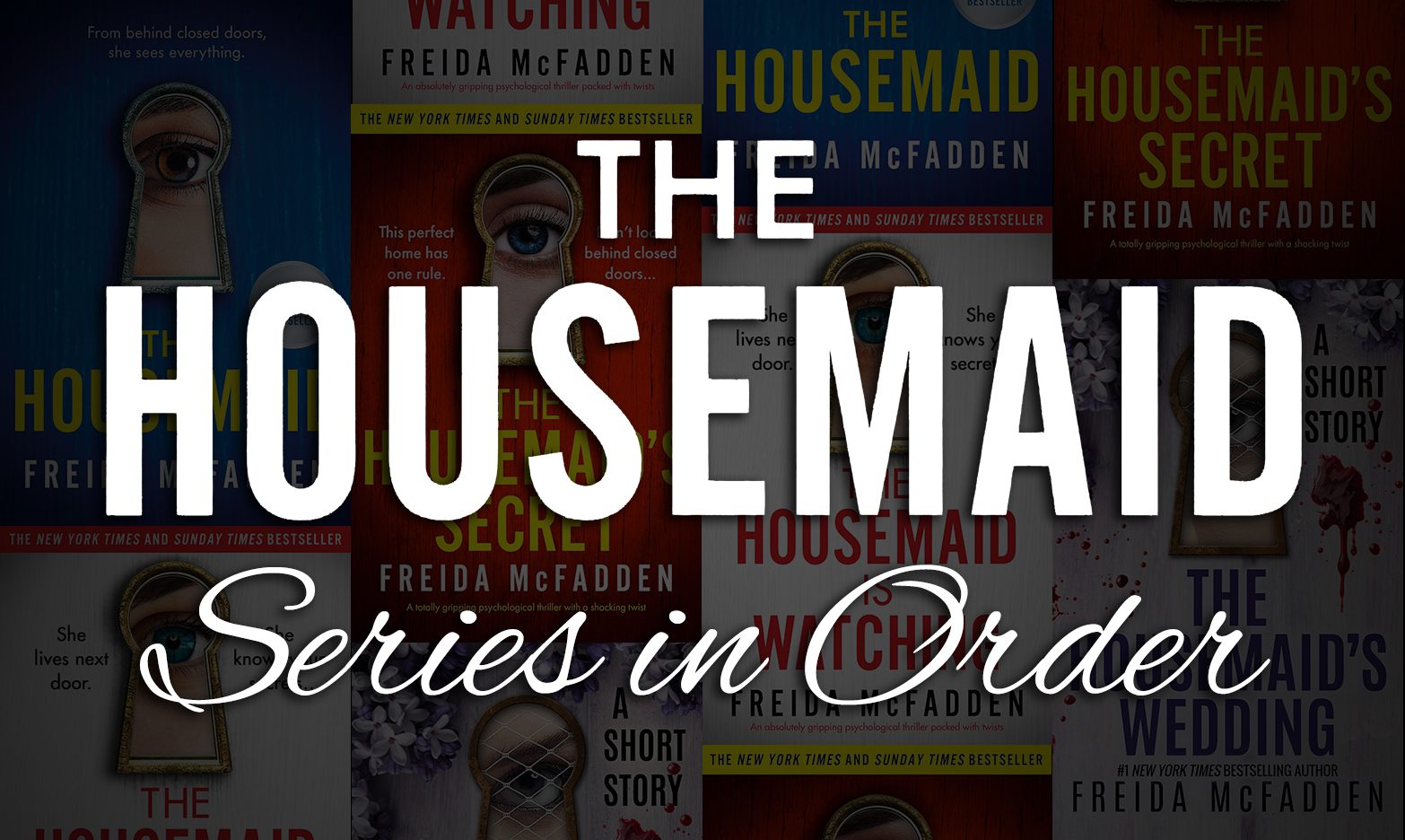 The Housemaid Series in Order: Best Reading Order